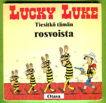 Lucky Luke - Tiesitkö tämän rosvoista