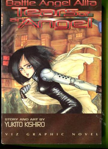 Battle Angel Alita 2 - Tears of Angel