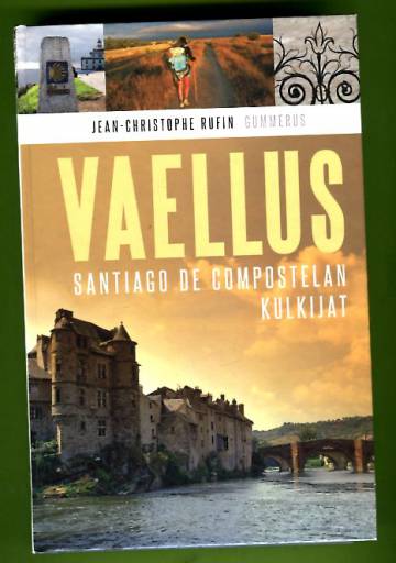 Vaellus - Santiago de Compostelan kulkijat