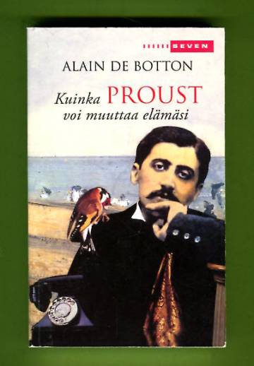 Kuinka Proust voi muuttaa elämäsi