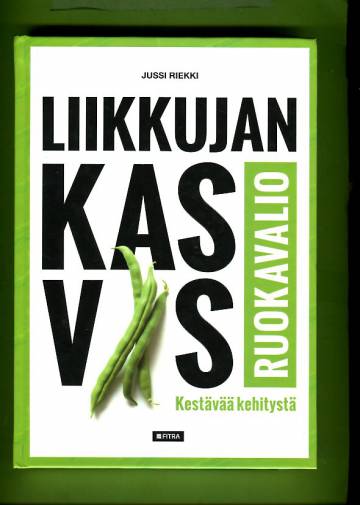 Liikkujan kasvisruokavalio