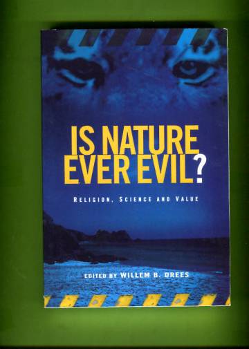 Is Nature Ever Evil? - Religion, Science and Value