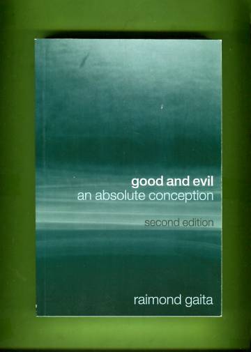 Good and Evil - An Absolute Conception