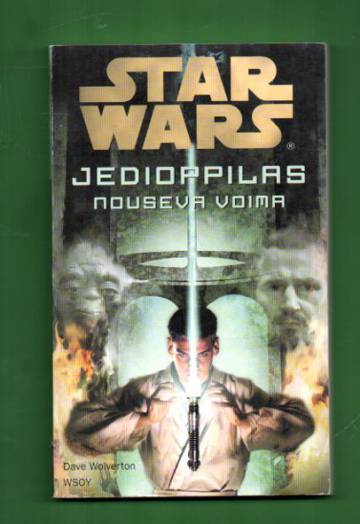 Star Wars - Jedioppilas 1: Nouseva voima