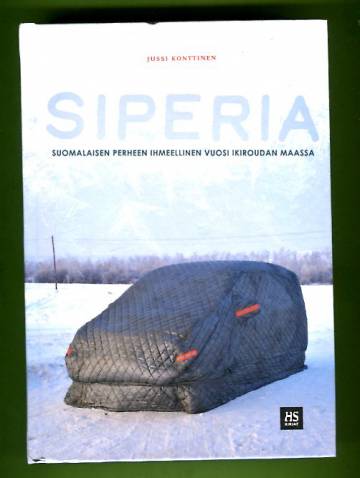 Siperia - Suomalaisen perheen ihmeellinen vuosi ikiroudan maassa