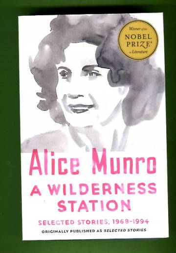 A Wilderness Station - Selected Stories 1968-1994