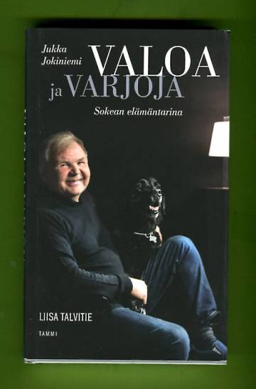 Valoa ja varjoja - Jukka Jokiniemi: Sokean elämäntarina
