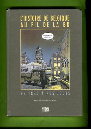 L'histoire de Belgique au fil de la BD - De 1830 à nos jours