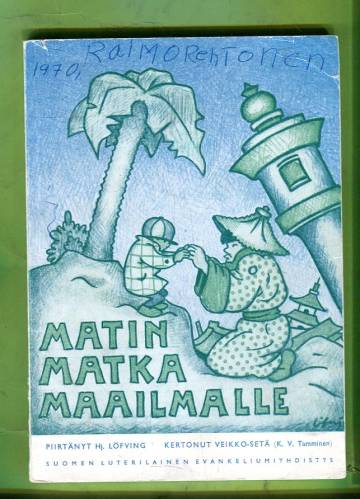 Matin matka maailmalle