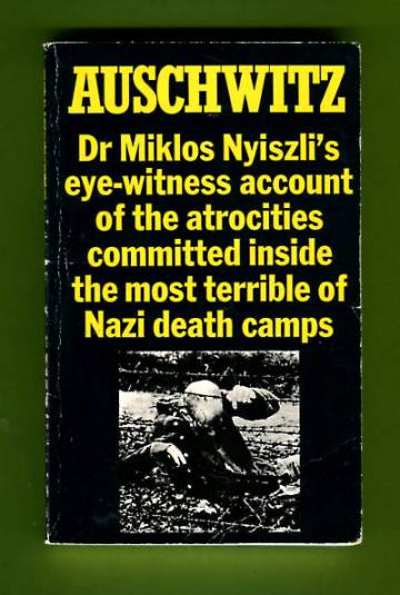 Auschwitz - A Doctor's Eye-witness Account