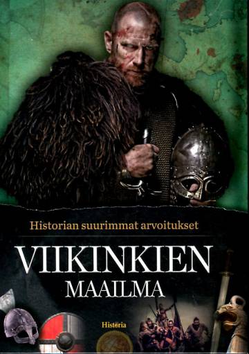 Historian suurimmat arvoitukset 2 - Viikinkien maailma