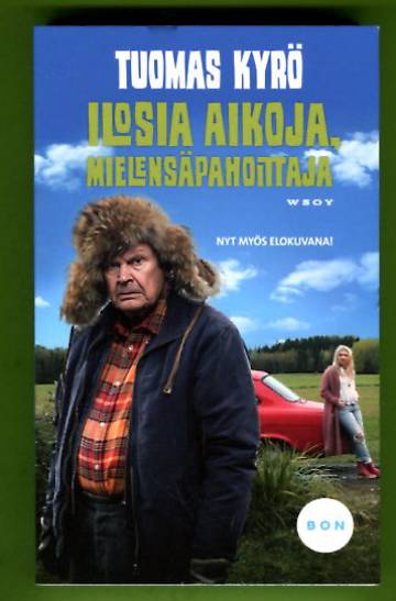 Ilosia aikoja, Mielensäpahoittaja