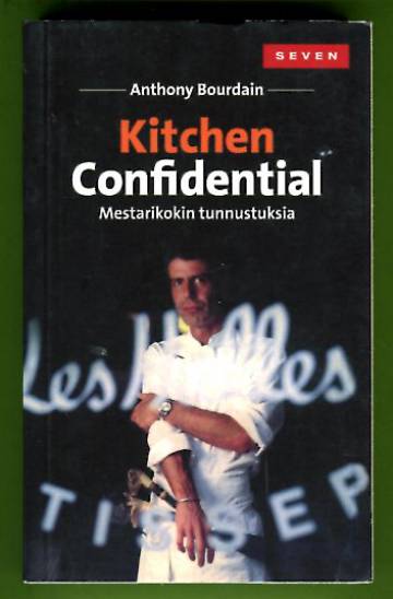 Kitchen Confidential - Mestarikokin tunnustuksia