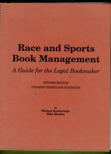 Race and Sports Book Management - A Guide for the Legal Bookmaker