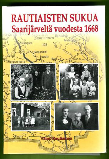 Rautiaisten sukua - Saarijärveltä vuodesta 1668