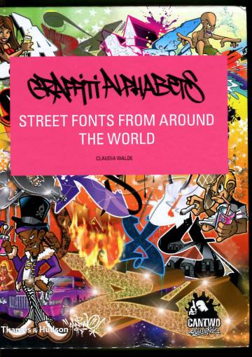 Graffiti Alphabets - Street Fonts From Around the World