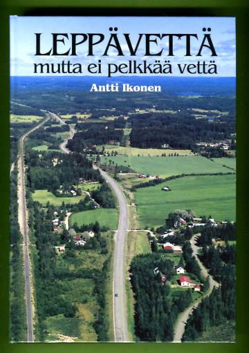 Leppävettä mutta ei pelkkää vettä