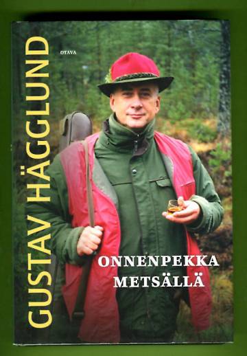 Onnenpekka metsällä