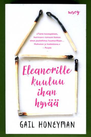 Eleanorille kuuluu ihan hyvää