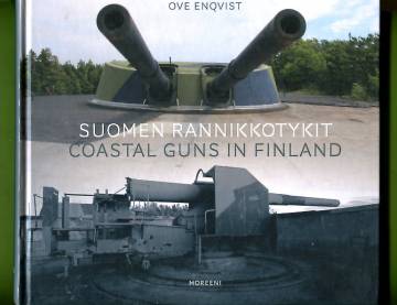 Suomen rannikkotykit - Coastal Guns in Finland