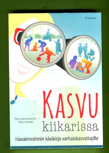 Kasvu kiikarissa - Havainnoinnin käsikirja varhaiskasvattajille