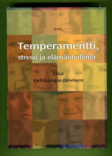 Temperamentti, stressi ja elämänhallinta