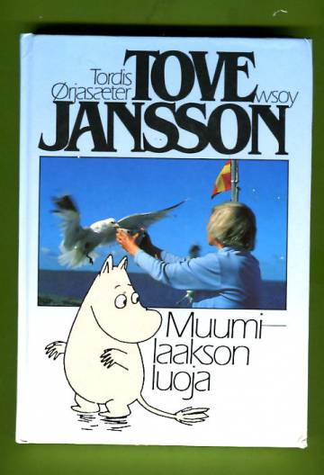 Tove Jansson - Muumilaakson luoja