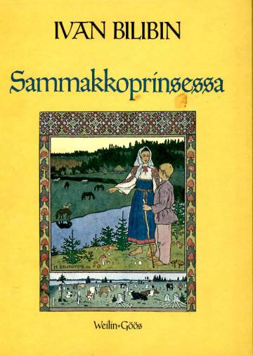 Sammakkoprinsessa - Venäläisiä kansansatuja