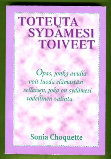 Toteuta sydämesi toiveet