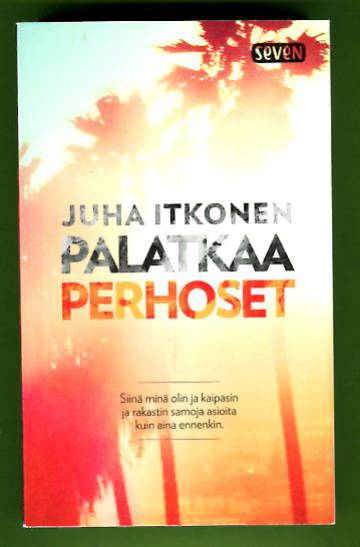 Palatkaa perhoset