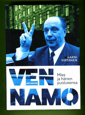 Vennamo - Mies ja hänen puolueensa