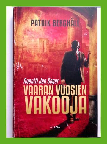 Vaaran vuosien vakooja