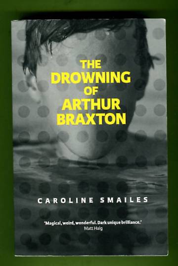 The Drowning of Arthur Braxton