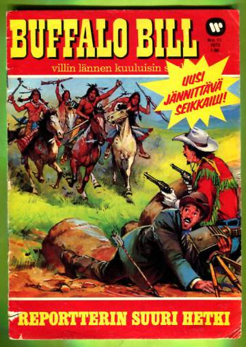 Buffalo Bill 11/73 - Reportterin suuri hetki