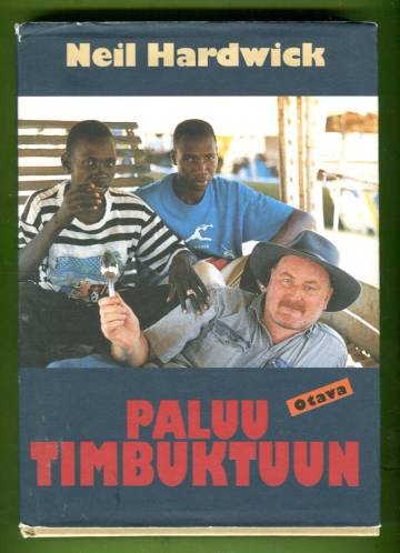 Paluu Timbuktuun - Mitä todella tapahtui