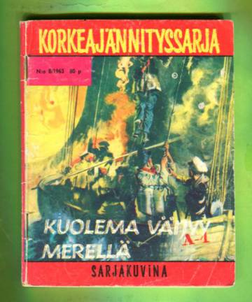 Korkeajännityssarja 8/63 - Kuolema väijyy merellä