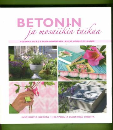 Betonin ja mosaiikin taikaa