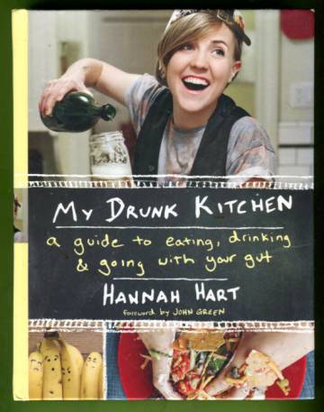 My Drunk Kitchen - A Guide to Eating, Drinking & Going with Your Gut