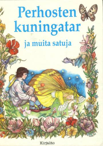 Perhosten kuningatar ja muita satuja