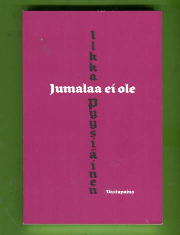 Jumalaa ei ole