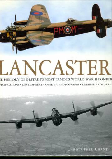 Lancaster - The History of Britain's Most Famous World War II Bomber