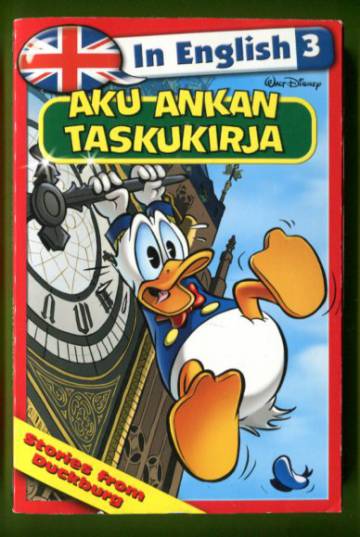 Aku Ankan taskukirja in English 3 - Stories from Duckburg