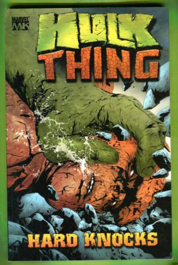 Hulk & Thing: Hard Knocks