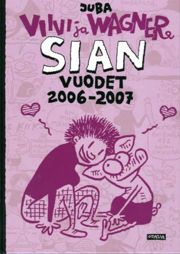 Viivi ja Wagner -Sian vuodet 2006-2007