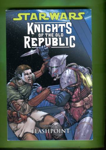 Star Wars Knights of the Old Republic Vol 2: Flashpoint