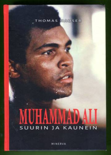 Muhammad Ali - Suurin ja kaunein