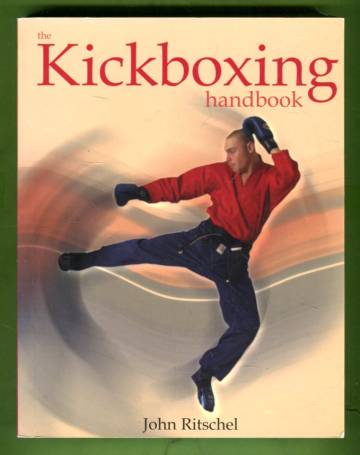 The Kickboxing Handbook