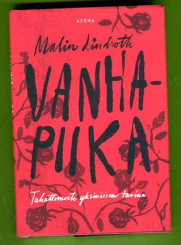 Vanhapiika - Tahattomasti yksinäisen tarina