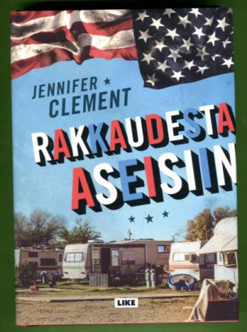 Rakkaudesta aseisiin