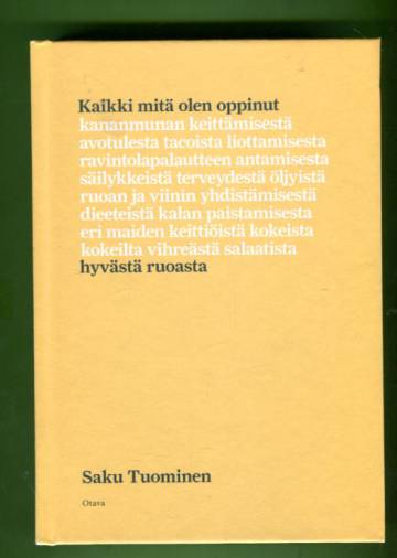 Kaikki mitä olen oppinut hyvästä ruoasta